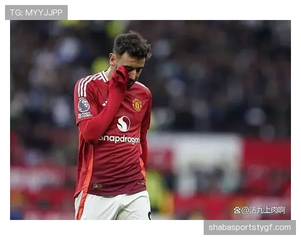 曼联成绩虽有改善，但问题持续积累，真实状态面临考验